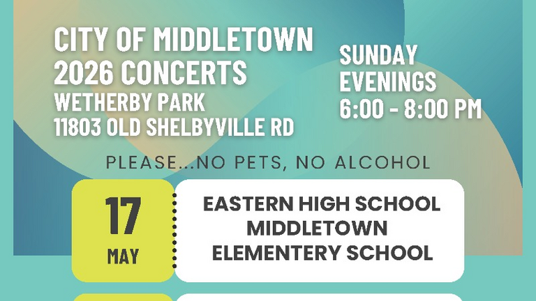 City of Middletown 2026 Sunday evening concerts at Wetherby Park, 11803 Old Shelbyville Rd, May 17, June 14, July 5, and August 9.